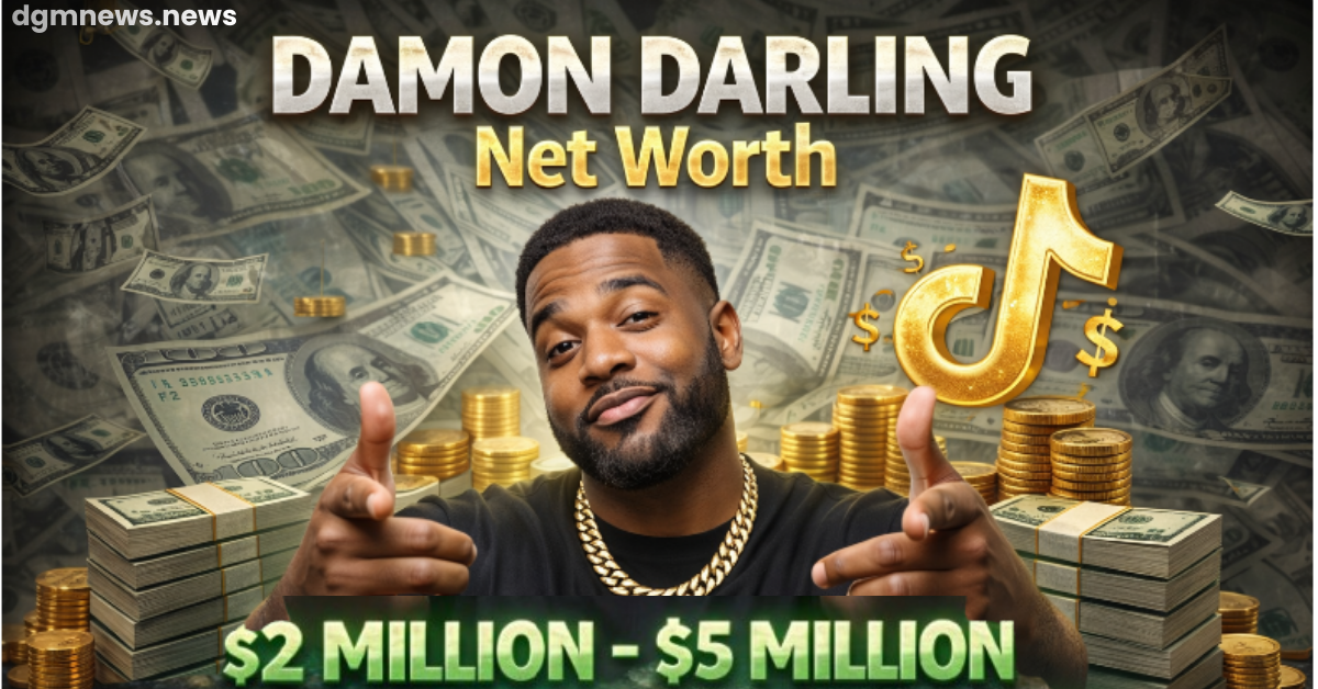 Damon Darling Net Worth: Income Sources, Career Growth, and Financial Success