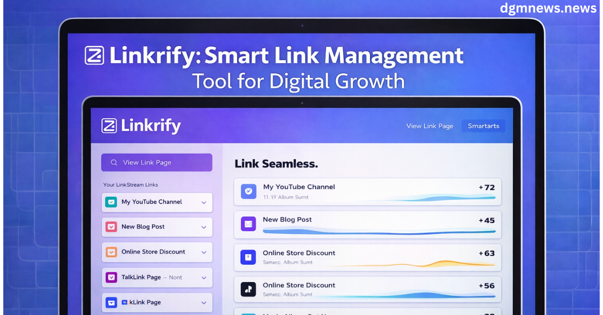 Linkrify: Smart Link Management Tool for Digital Growth